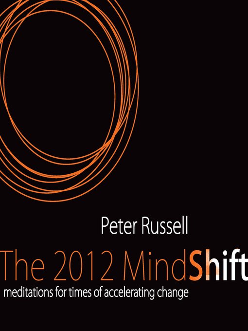Title details for The 2012 MindShift by Peter Russell - Available